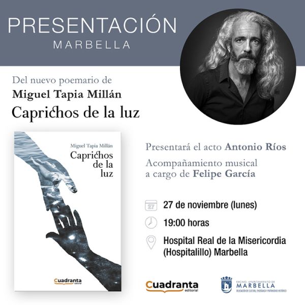 El escritor local Miguel Tapia presentará el 27 de noviembre en el Hospital Real de la Misericordia su nuevo poemario Caprichos de la luz’