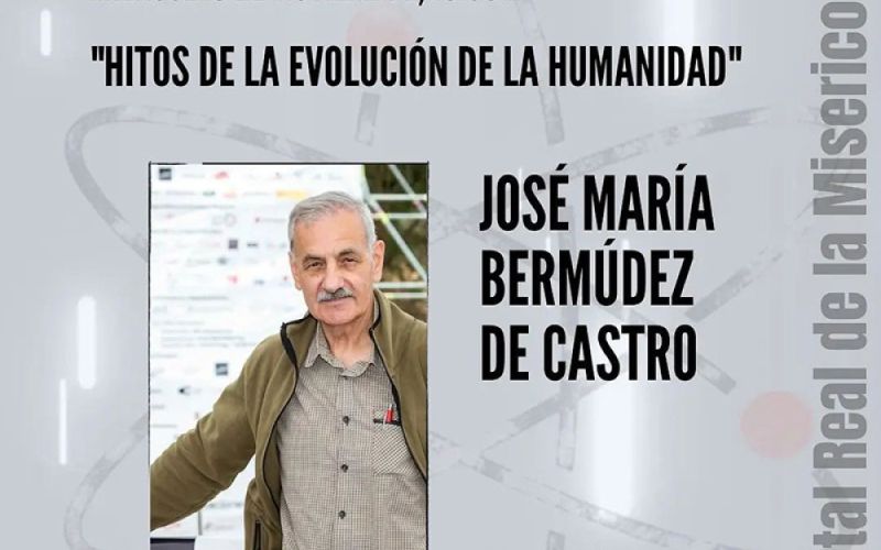 El biólogo y premio Príncipe de Asturias José María Bermúdez de Castro protagoniza la recta final del ciclo Marcientífica’, que incluye actividades para institutos y conferencias