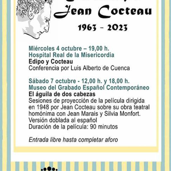 El ciclo-homenaje a Jean Cocteau continuará esta semana con una conferencia el miércoles 4 de octubre sobre Edipo y el artista francés, a cargo del académico Luis Alberto de Cuenca