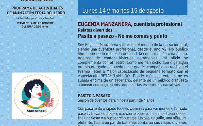 La Feria del Libro de Marbella llega a su fin la próxima semana con un programa de actividades de animación el lunes 14 y el martes 15 de agosto de la mano de Eugenia Manzanera
