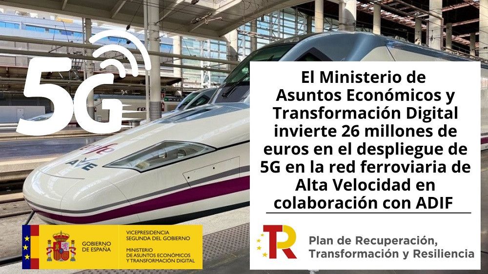 Asuntos Económicos invierte 26 millones de euros en el despliegue de 5G en la red ferroviaria de Alta Velocidad en colaboración con ADIF