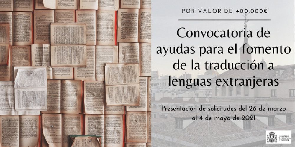 El Ministerio de Cultura convoca ayudas para el fomento de la traducción a lenguas extranjeras