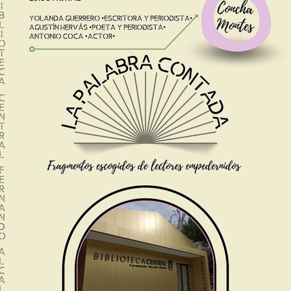 La Biblioteca Central Fernando Alcalá Marín retoma este miércoles 25 de octubre el ciclo La palabra contada: lecturas escogidas de lectores empedernidos’