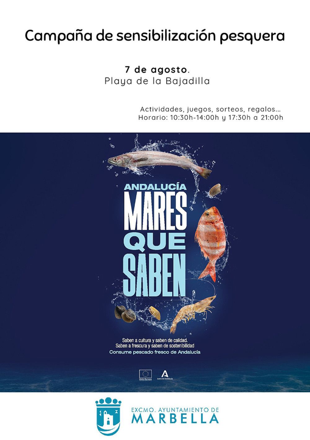 El próximo lunes se celebrará en la Playa de La Bajadilla una campaña de sensibilización pesquera sobre la comercialización de inmaduros