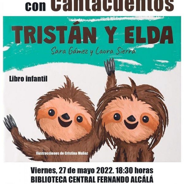 La Biblioteca Central Fernando Alcalá Marín albergará este viernes 27 de mayo la presentación con cantacuentos del libro infantil Tristán y Elda’