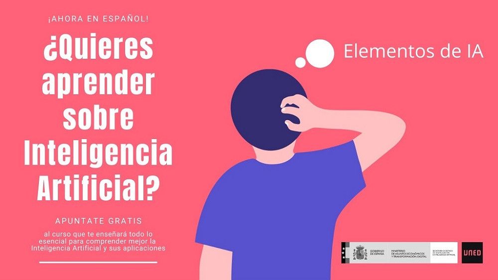 El Gobierno pone en marcha el curso "online" Elementos de IA para impulsar la formación de la ciudadanía en inteligencia artificial