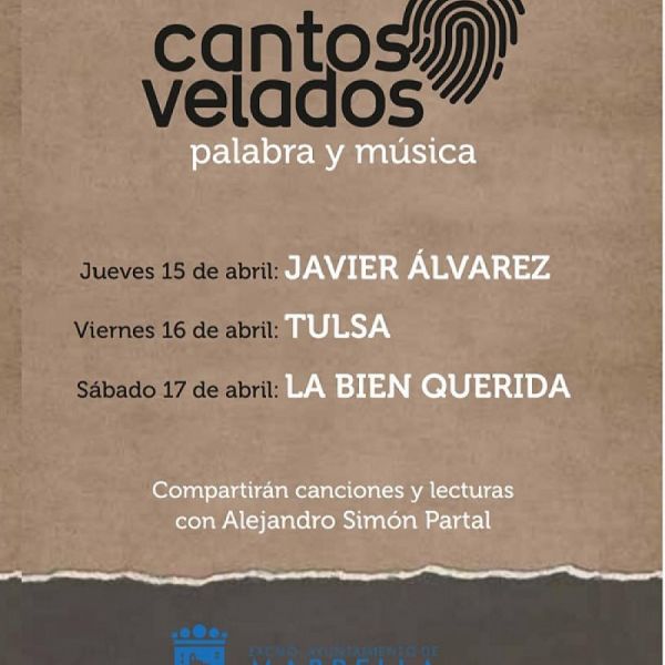 El II Ciclo Cantos Velados’ unirá sobre el escenario del Teatro Ciudad de Marbella del 15 al 17 de abril a los artistas Javier Álvarez, Tulsa y La Bien Querida con el poeta Alejandro Simón Partal